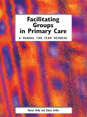 cover image of Facilitating Groups in Primary Care